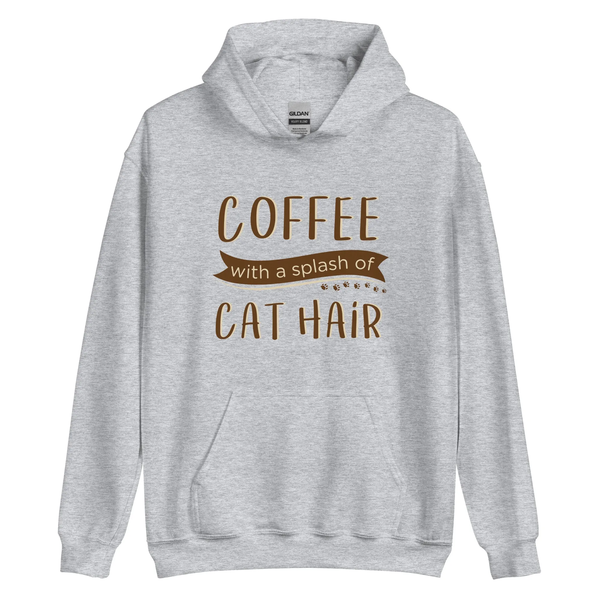 Coffee With A Splash of Cat Hair Hoodie